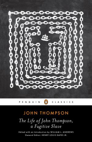Cover of the book The Life of John Thompson, a Fugitive Slave by Alex Berenson