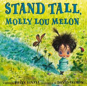 Cover of the book Stand Tall, Molly Lou Melon by Adrienne Gordon