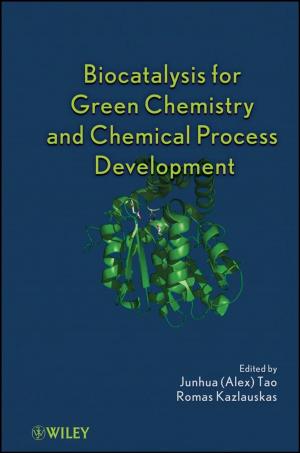 Cover of the book Biocatalysis for Green Chemistry and Chemical Process Development by Wolfgang Jank, Galit Shmueli