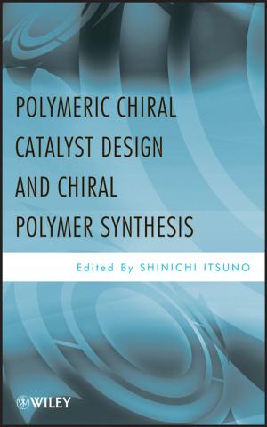 Cover of the book Polymeric Chiral Catalyst Design and Chiral Polymer Synthesis by Kenny Kim