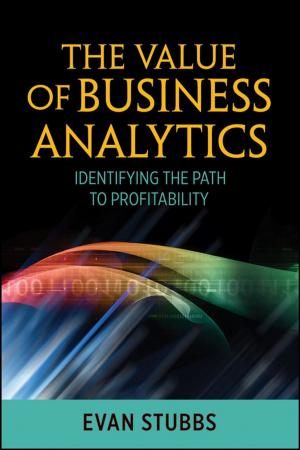 Cover of the book The Value of Business Analytics by Milton J. Dehn