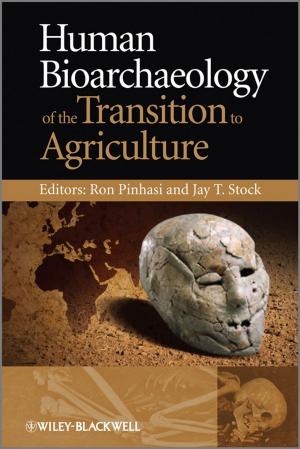 Cover of the book Human Bioarchaeology of the Transition to Agriculture by Saad Z. Asif
