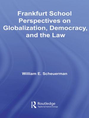 Cover of the book Frankfurt School Perspectives on Globalization, Democracy, and the Law by John Baldacchino