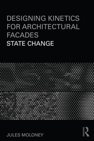 Cover of the book Designing Kinetics for Architectural Facades by Jonathan Hart