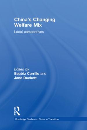 Cover of the book China's Changing Welfare Mix by Percy Johnson-Marshall