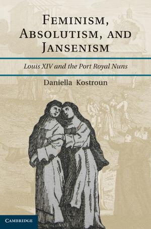 Cover of the book Feminism, Absolutism, and Jansenism by 