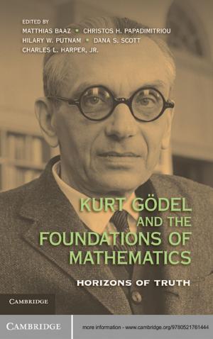 Cover of the book Kurt Gödel and the Foundations of Mathematics by Marcus J. Kurtz