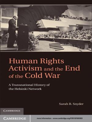 Cover of the book Human Rights Activism and the End of the Cold War by Gabriel Goodliffe