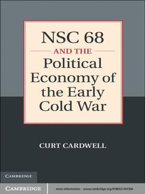 Cover of the book NSC 68 and the Political Economy of the Early Cold War by Antonio Filippone