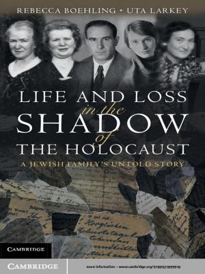 Cover of the book Life and Loss in the Shadow of the Holocaust by Daniel Shore