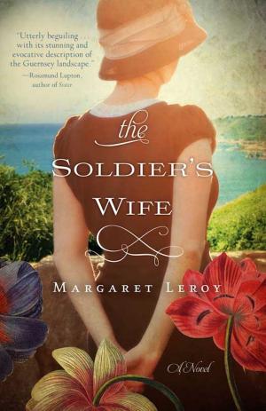 Cover of the book The Soldier's Wife by Gideon Haigh