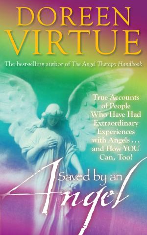 Cover of the book Saved by an Angel by Janet Podleski, Greta Podleski