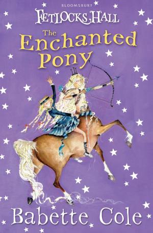 Cover of the book Fetlocks Hall 4: The Enchanted Pony by David McIntee