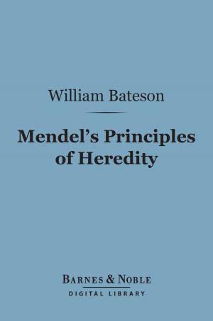 Cover of the book Mendel's Principles of Heredity (Barnes & Noble Digital Library) by James Fenimore Cooper