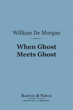 Book cover of When Ghost Meets Ghost (Barnes & Noble Digital Library)