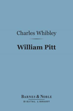 Cover of the book William Pitt (Barnes & Noble Digital Library) by H. G. Wells