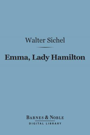 Cover of the book Emma, Lady Hamilton (Barnes & Noble Digital Library) by John Campbell Shairp
