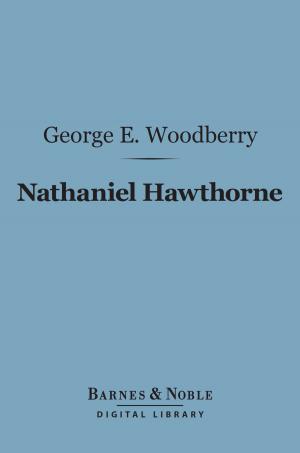 Book cover of Nathaniel Hawthorne (Barnes & Noble Digital Library)