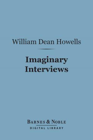 Cover of the book Imaginary Interviews (Barnes & Noble Digital Library) by Herman Melville