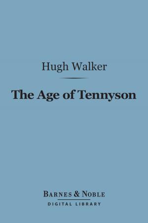 Cover of the book The Age of Tennyson (Barnes & Noble Digital Library) by Lucrezia Monti