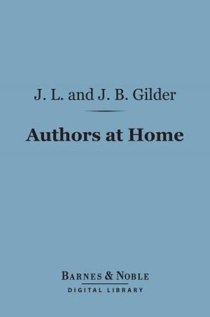 Cover of the book Authors at Home (Barnes & Noble Digital Library) by Henry James