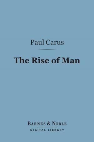 Book cover of The Rise of Man (Barnes & Noble Digital Library)