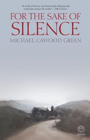 Cover of the book For the Sake of Silence by Victor Matfield, De Jongh Borchardt