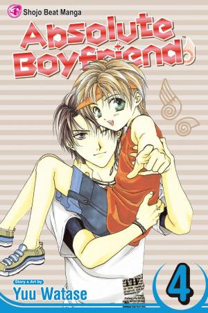Book cover of Absolute Boyfriend, Vol. 4