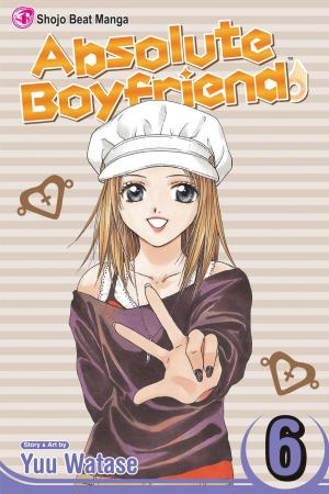 Cover of the book Absolute Boyfriend, Vol. 6 by Katsura Hoshino