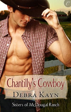 Cover of the book Chantilly's Cowboy by Kelly Jensen, Jenn Burke