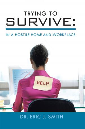 Cover of the book Trying to Survive: by Francis Smith Jr.