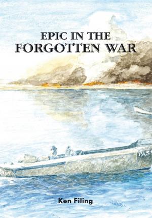 Cover of the book Epic in the Forgotten War by Brett Wortham, James Pedulla