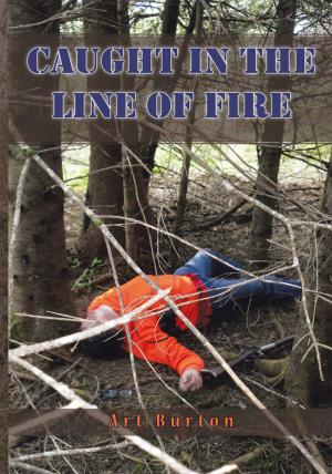 Cover of the book Caught in the Line of Fire by Carolyn Jean Franklin Allen