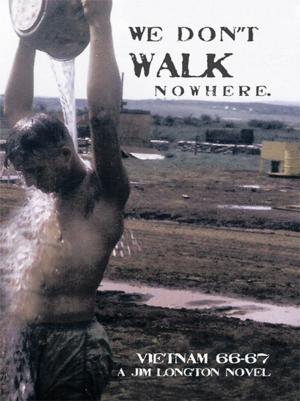Cover of the book We Don't Walk Nowhere by Lynn M. Dixon