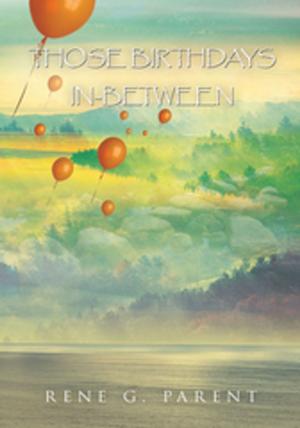 Cover of the book Those Birthdays In-Between by A. Adams Jones