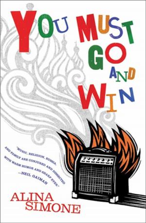 Cover of the book You Must Go and Win by Amy Waldman
