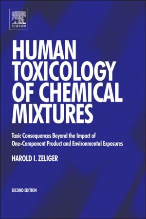 Cover of the book Human Toxicology of Chemical Mixtures by John Pirc, David DeSanto, Iain Davison, Will Gragido