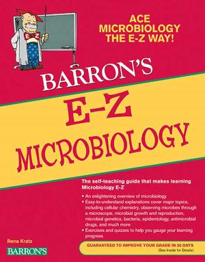 Cover of the book E-Z Microbiology by Ira K. Wolf Ph.D., Sharon Weiner Green, M.A., Brian W. Stewart M.Ed.
