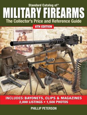 Cover of the book Standard Catalog of Military Firearms by Phillip Peterson