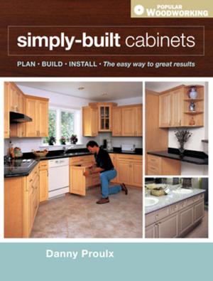 Cover of the book Simply Built Cabinets by Robert Lee Brewer