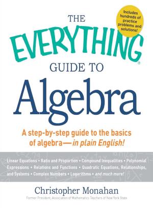 Cover of the book The Everything Guide to Algebra by Carole Jacobs, Isadore Wendel