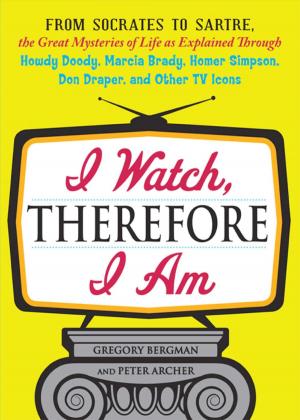 Cover of the book I Watch, Therefore I Am by Kathleen Sears