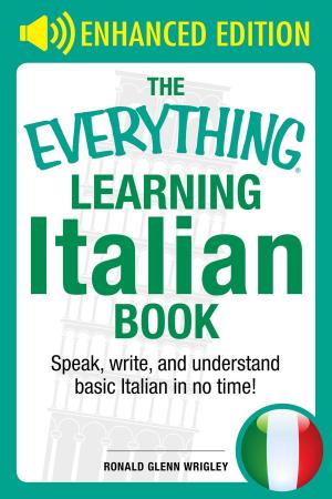 Cover of the book The Everything Learning Italian Book by Patricia King