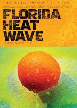 Cover of the book Florida Heatwave by Nick Cutter