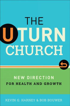 Cover of the book The U-Turn Church by H. Norman DMin Wright