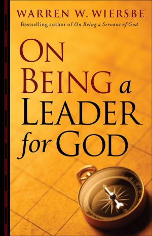 Cover of the book On Being a Leader for God by Paul Buchanan, Paula Miller