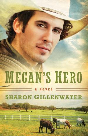 bigCover of the book Megan's Hero (The Callahans of Texas Book #3) by 