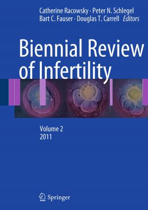Cover of the book Biennial Review of Infertility by Benjamin Kissin