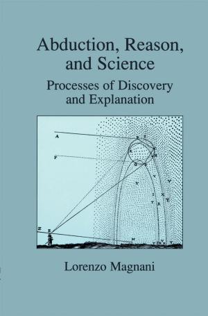 Cover of the book Abduction, Reason and Science by Francky Catthoor, K. Danckaert, K.K. Kulkarni, E. Brockmeyer, Per Gunnar Kjeldsberg, T. van Achteren, Thierry Omnes