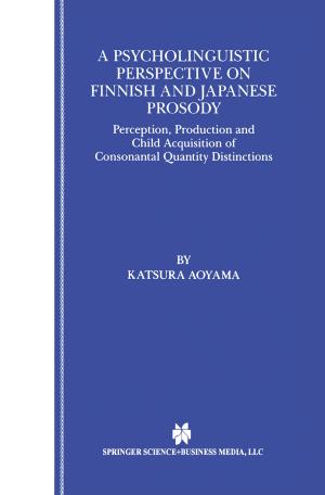 Cover of the book A Psycholinguistic Perspective on Finnish and Japanese Prosody by Tong Zhang, C.C. Jay Kuo